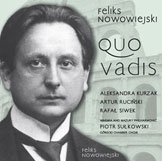 Quo Vadis Feliksa Nowowiejskiego